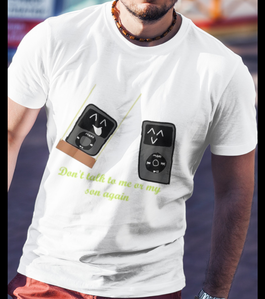 Don’t Talk To Me Or My IPod Again Cute Drawing T-Shirt