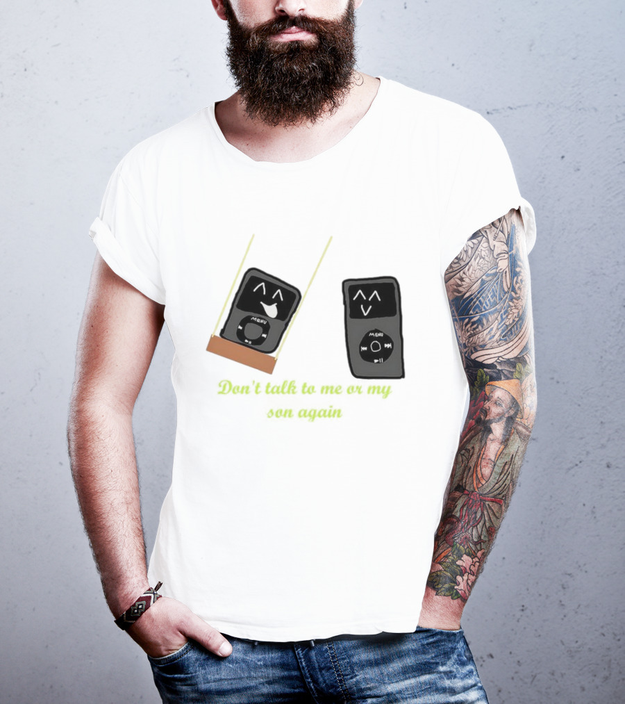 Don’t Talk To Me Or My IPod Again Cute Drawing T-Shirt