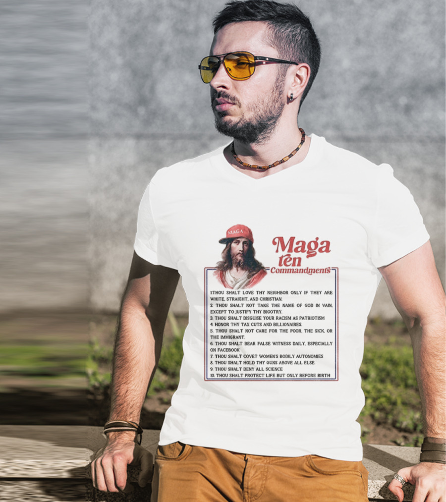 Maga Ten Commandments Thou Shalt Love Neighbor White Christian T-Shirt