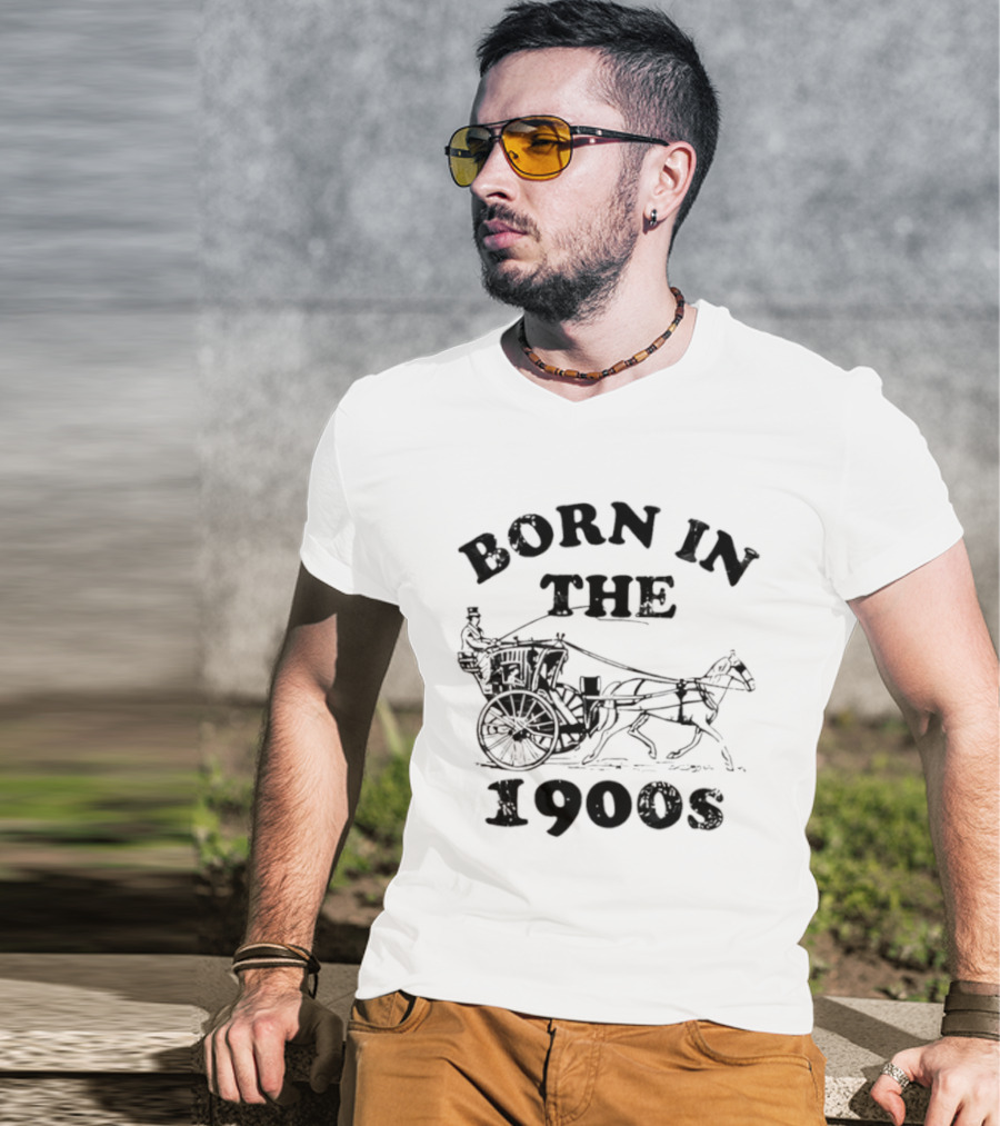 Born In The 1900s Horse Drawn Carriage Vintage Style T-Shirt
