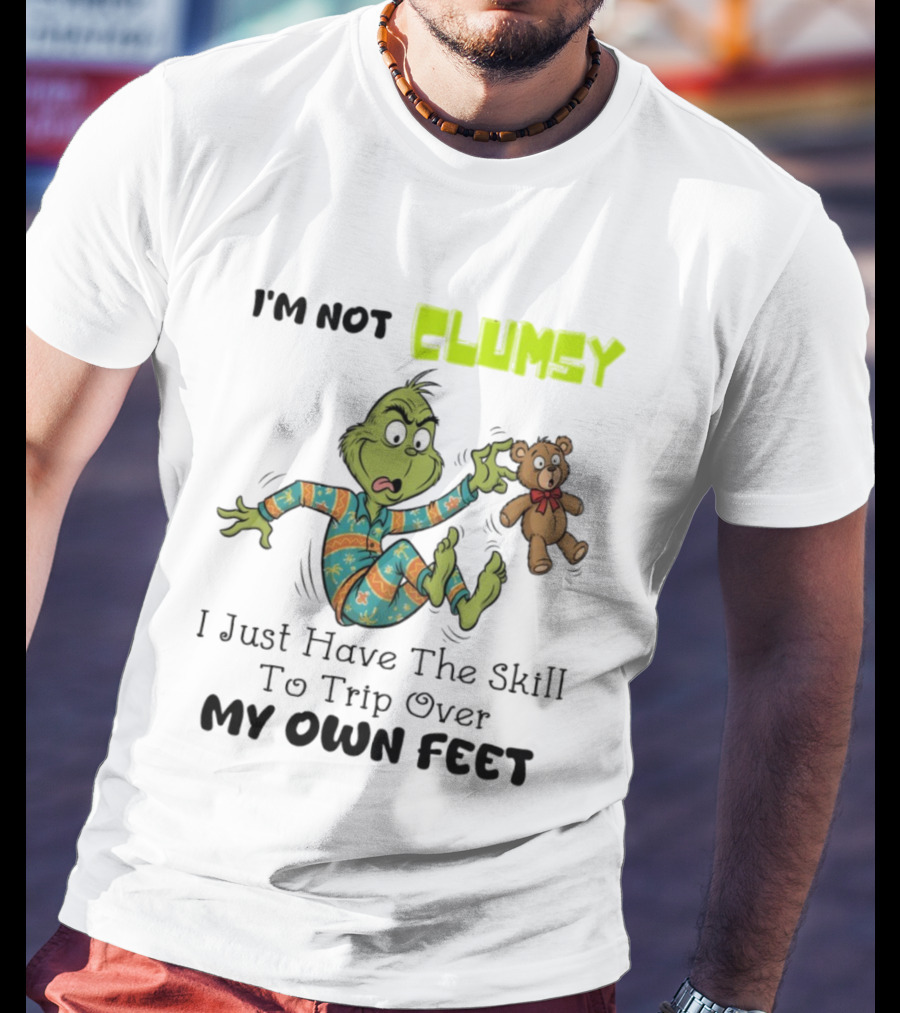 Grinch Clumsy Trip Over My Own Feet Christmas Pajamas Bear T-Shirt