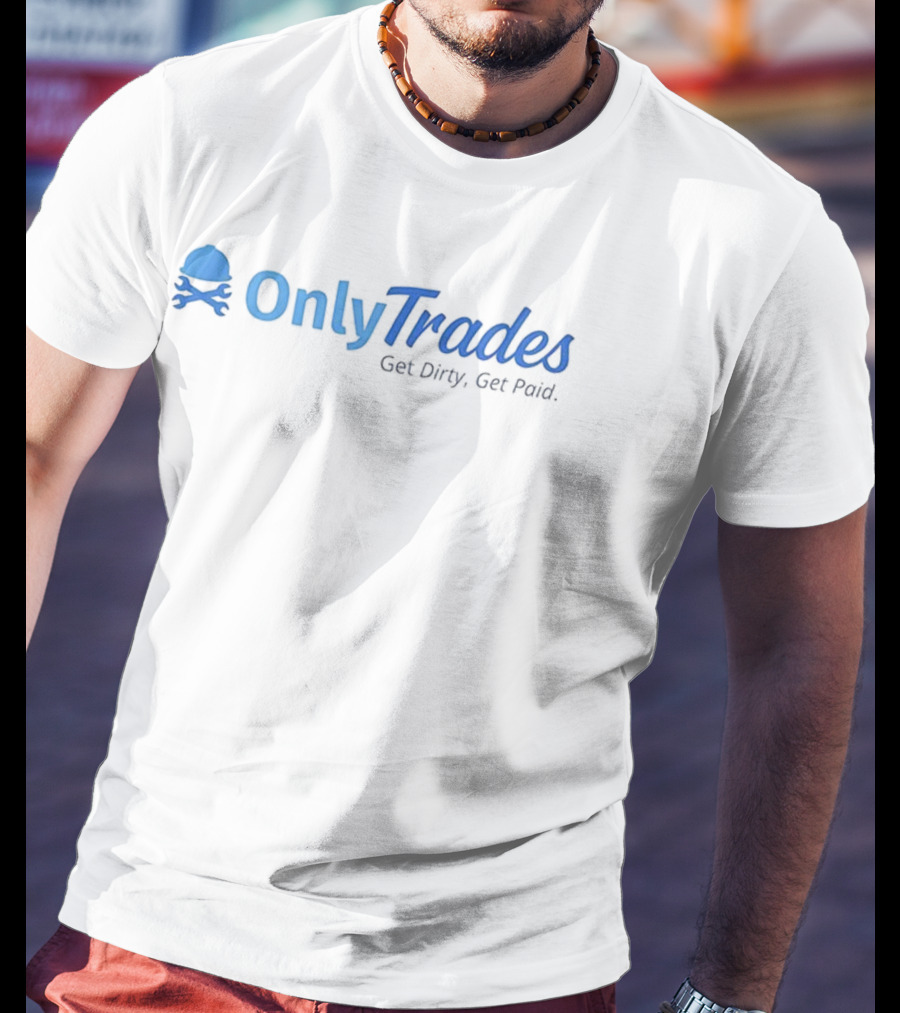 OnlyTrades Get Dirty Get Paid Construction Helmet Emblem T-Shirt
