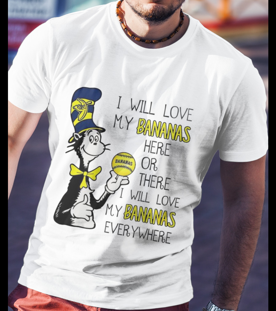 The Cat In The Hat Bananas Love My Bananas Everywhere T-Shirt