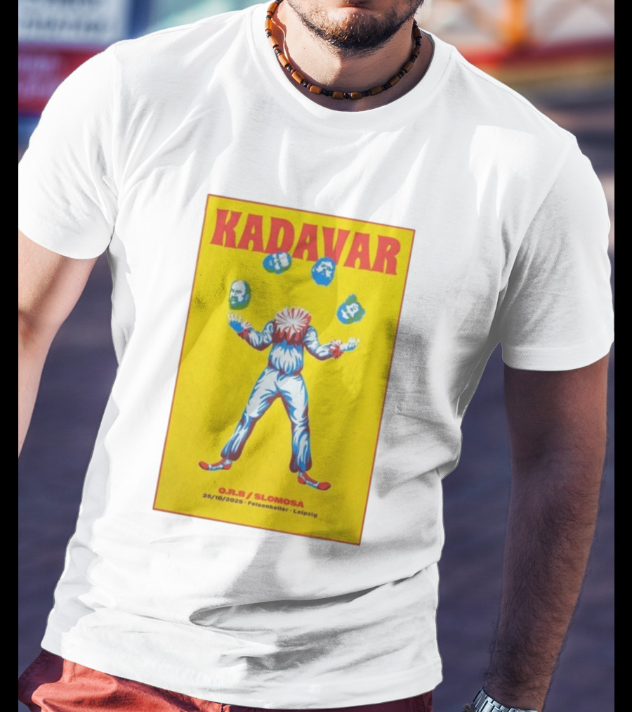 Kadavar O.R.B. Slomosa Felsenkeller Leipzig 25/10/2025 Clown Juggler Heads T-Shirt