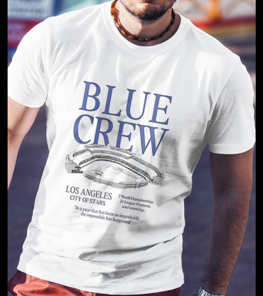 Blue Crew Los Angeles City Of Stars Dodgers Fans Championship Stadium T-Shirt