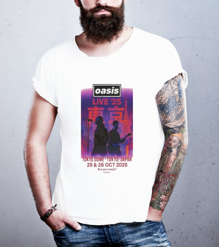 Oasis Live 2025 Tokyo Concert At Tokyo Dome October 25-26 Japan T-Shirt