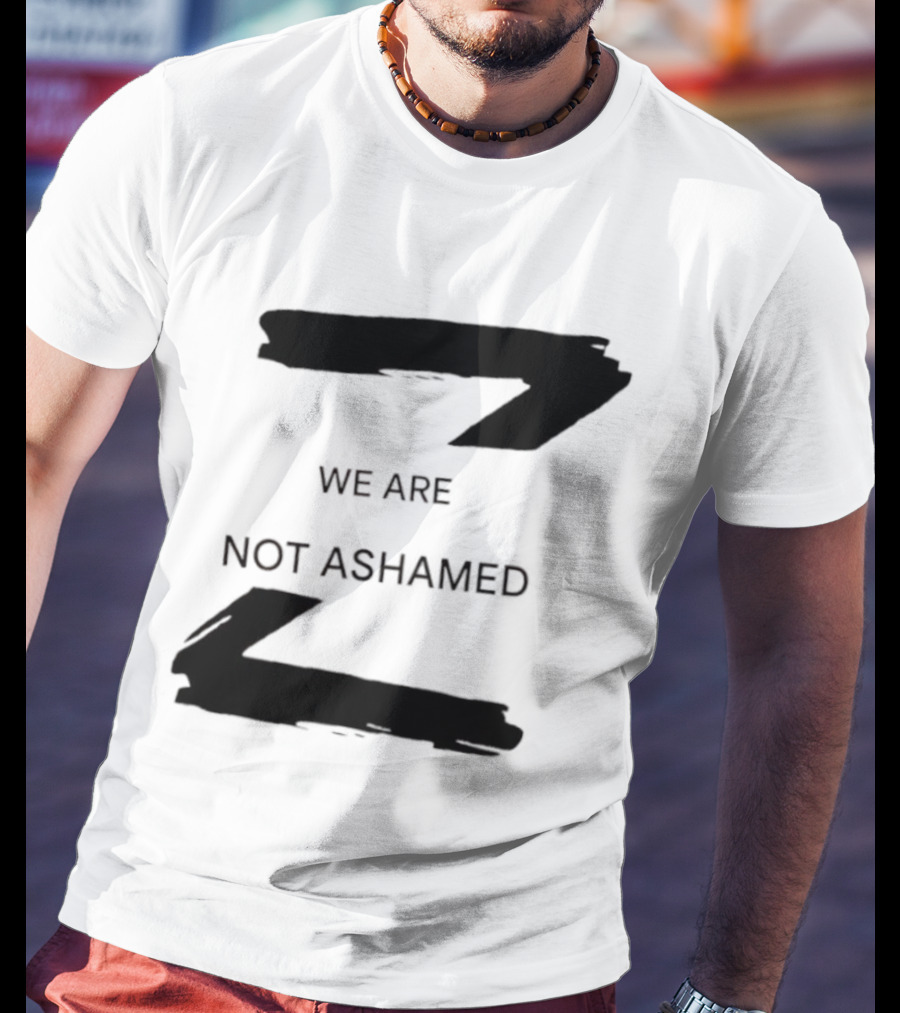 We Are Not Ashamed Z T-Shirt