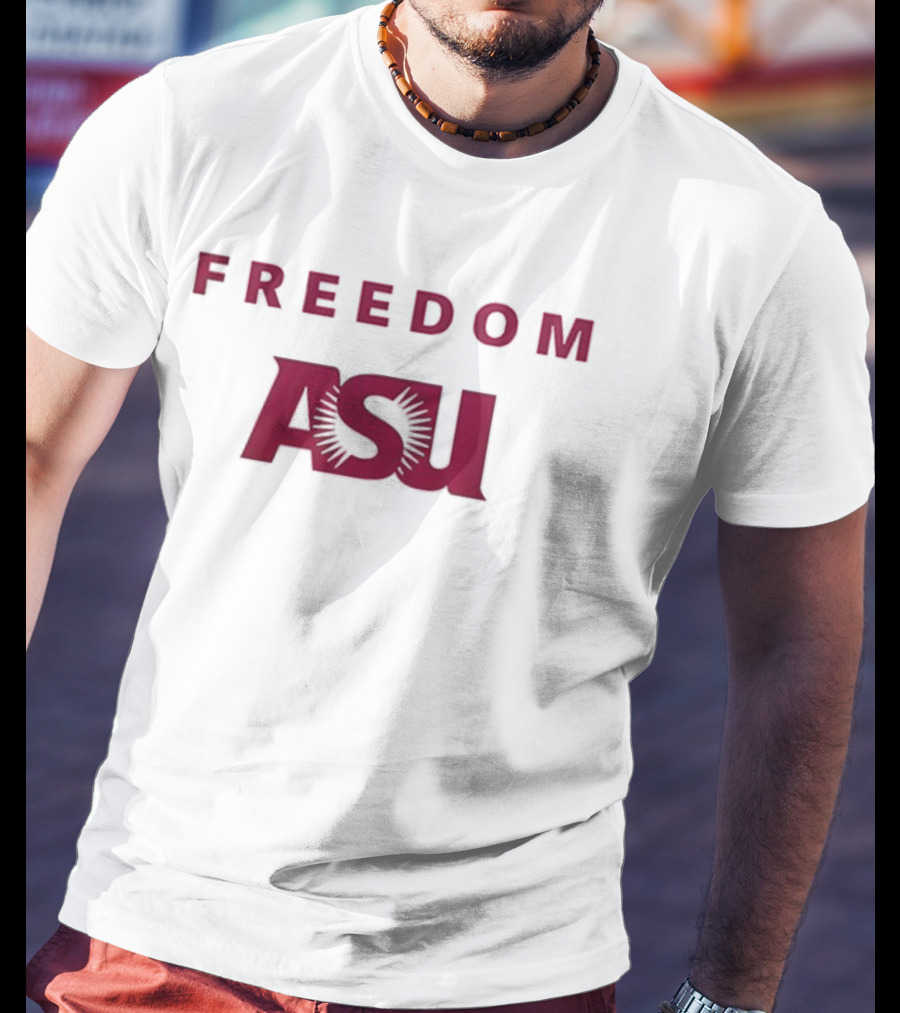 FREEDOM ASU Arizona State University T-Shirt