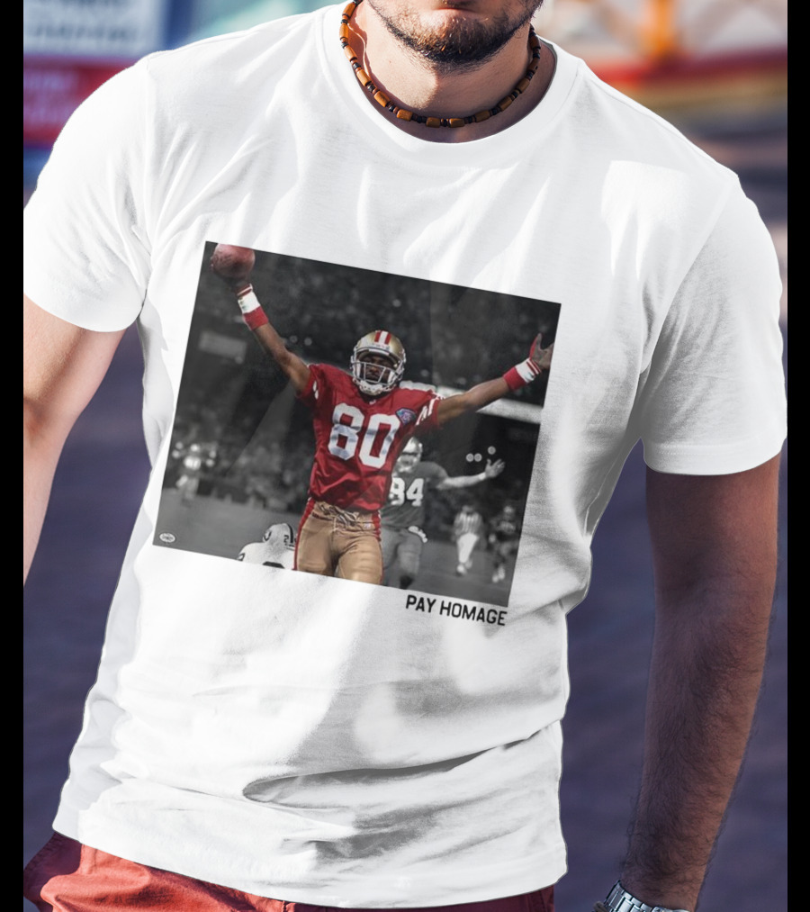 Jerry Rice 80 San Francisco 49ers NFL Pay Homage Legendary Football Hero T-Shirt