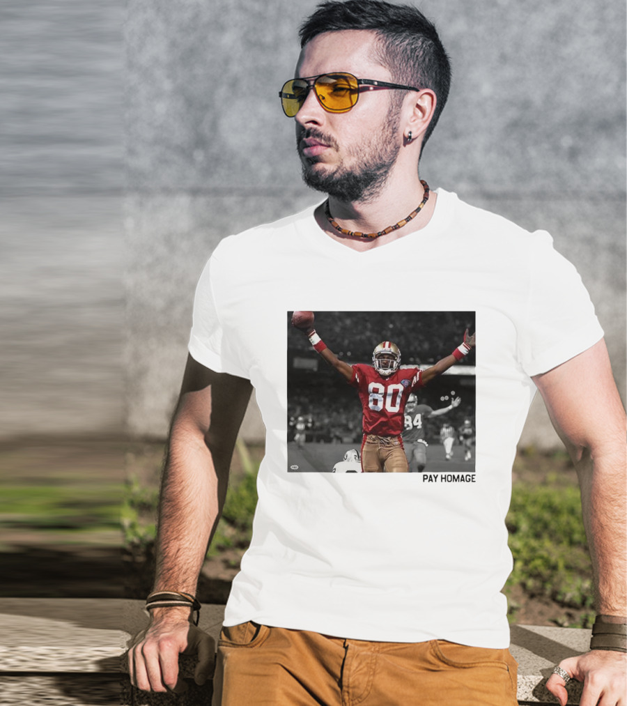 Jerry Rice 80 San Francisco 49ers NFL Pay Homage Legendary Football Hero T-Shirt