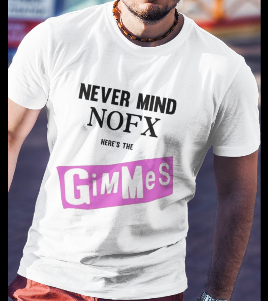 Nevermind NOFX Here's The Gimmes Pink Logo T-Shirt