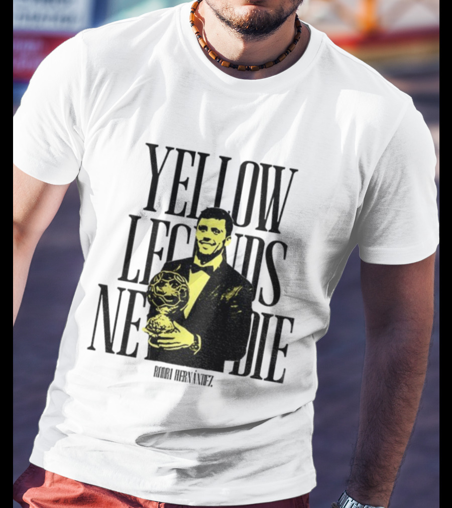 Rodrigo Hernández Manchester City FC Yellow Legends Never Die Signature T-Shirt