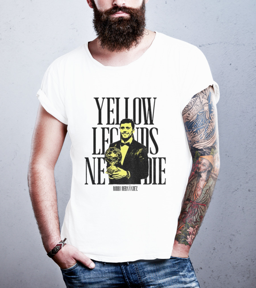 Rodrigo Hernández Manchester City FC Yellow Legends Never Die Signature T-Shirt