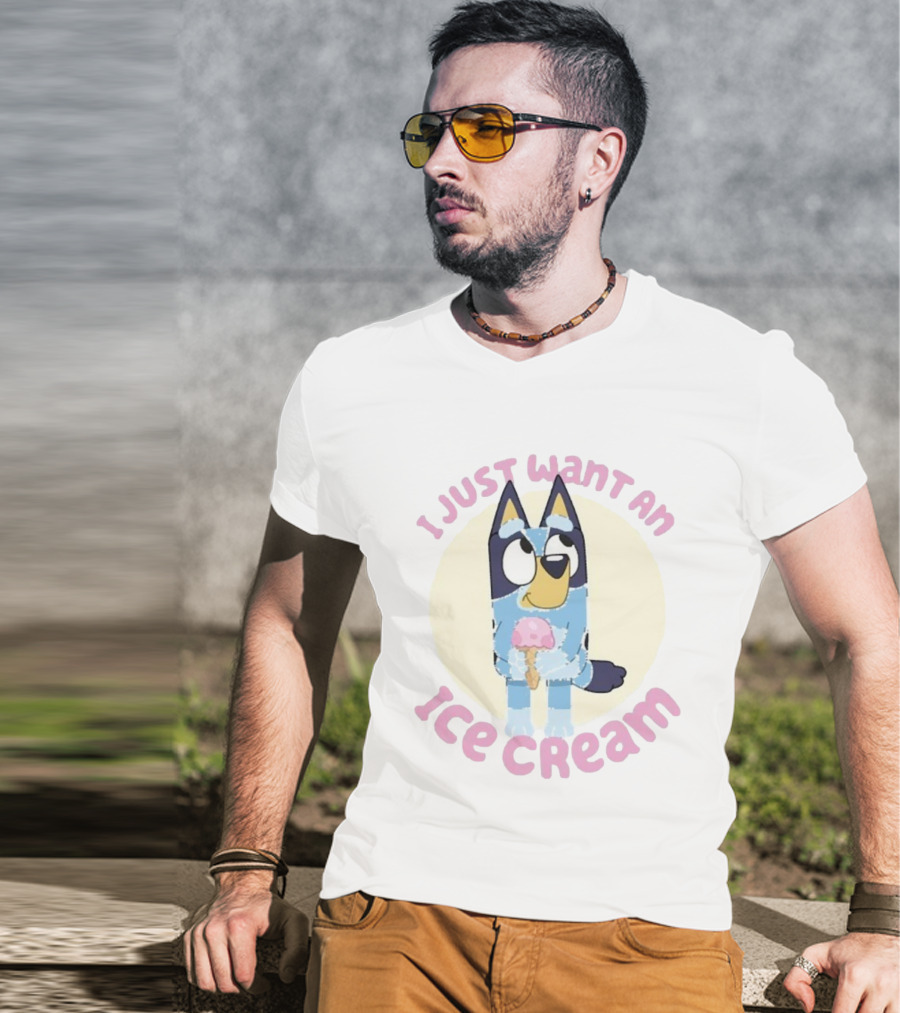 Bluey I Just Want An Ice Cream Cute Character Holding Dessert T-Shirt