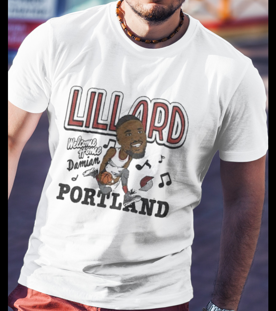 Portland Lillard Welcome Home Damian Trail Blazers T-Shirt
