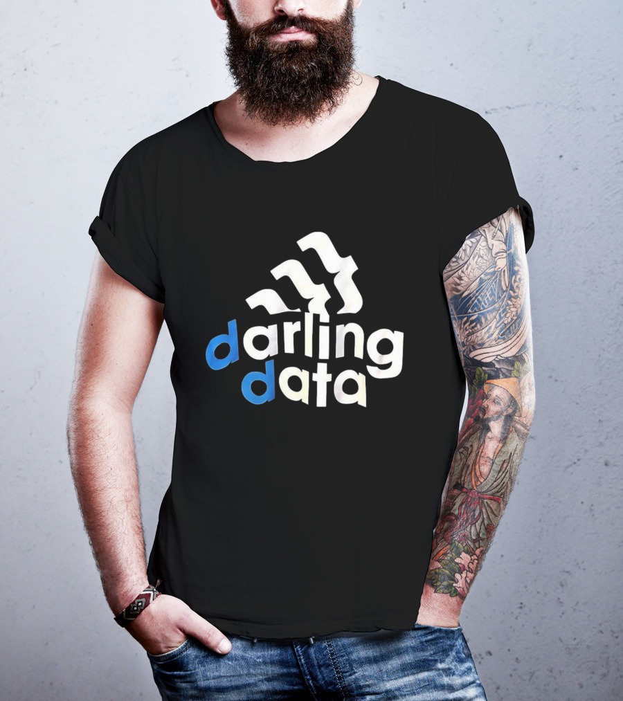 Darling Data All Day I Dream About Sits T-Shirt