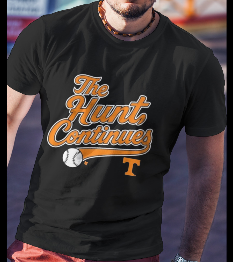 Tennessee Volunteers The Hunt Continues Baseball T T-Shirt