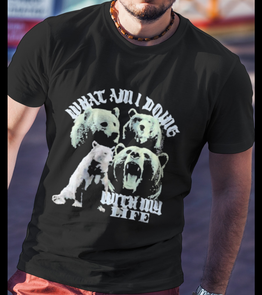 What Am I Doing With My Life Bear Trio Expression T-Shirt