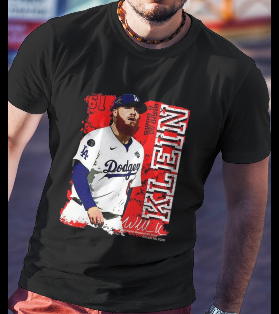 Will Klein Los Angeles Dodgers Number 61 Greatest Game Of All Time 2025 Signature T-Shirt