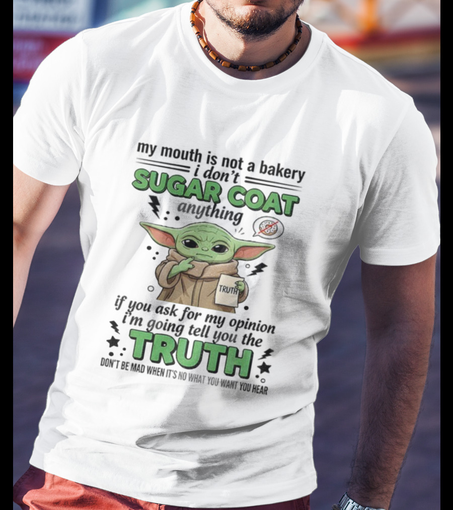 Baby Yoda Sugar Coat Truth Opinion Star Wars Humor T-Shirt