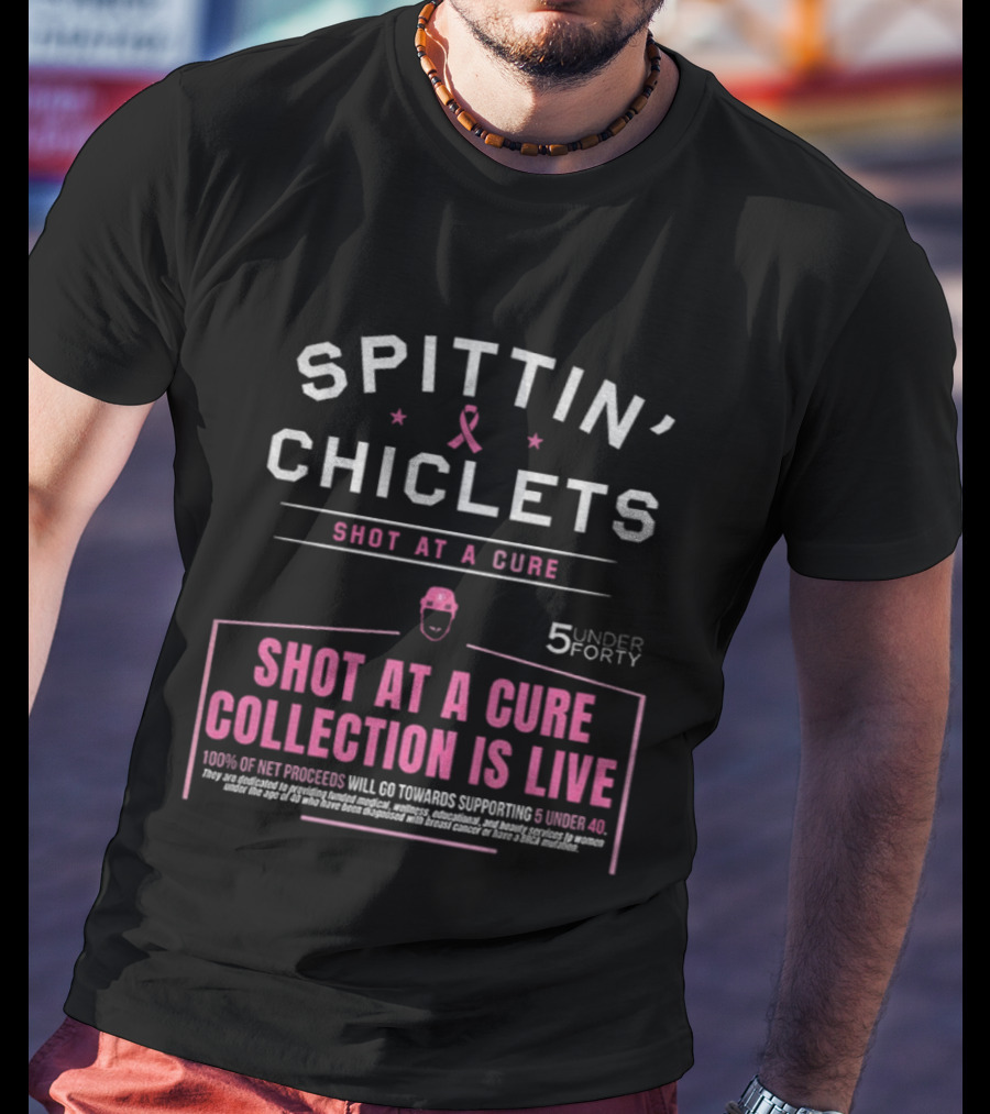 Spittin’ Chiclets Shot At A Cure Collection 5 Under Forty Is Live T-Shirt