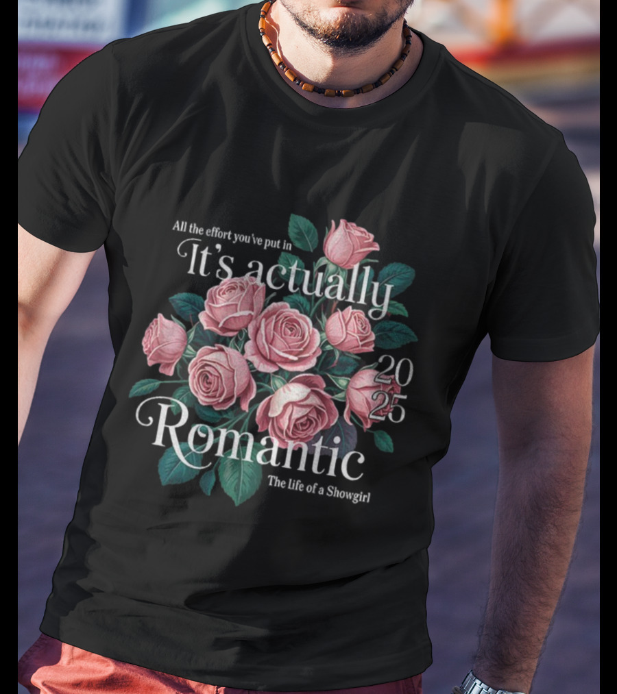 Floral It’s Actually Romantic 2025 The Life Of A Showgirl T-Shirt