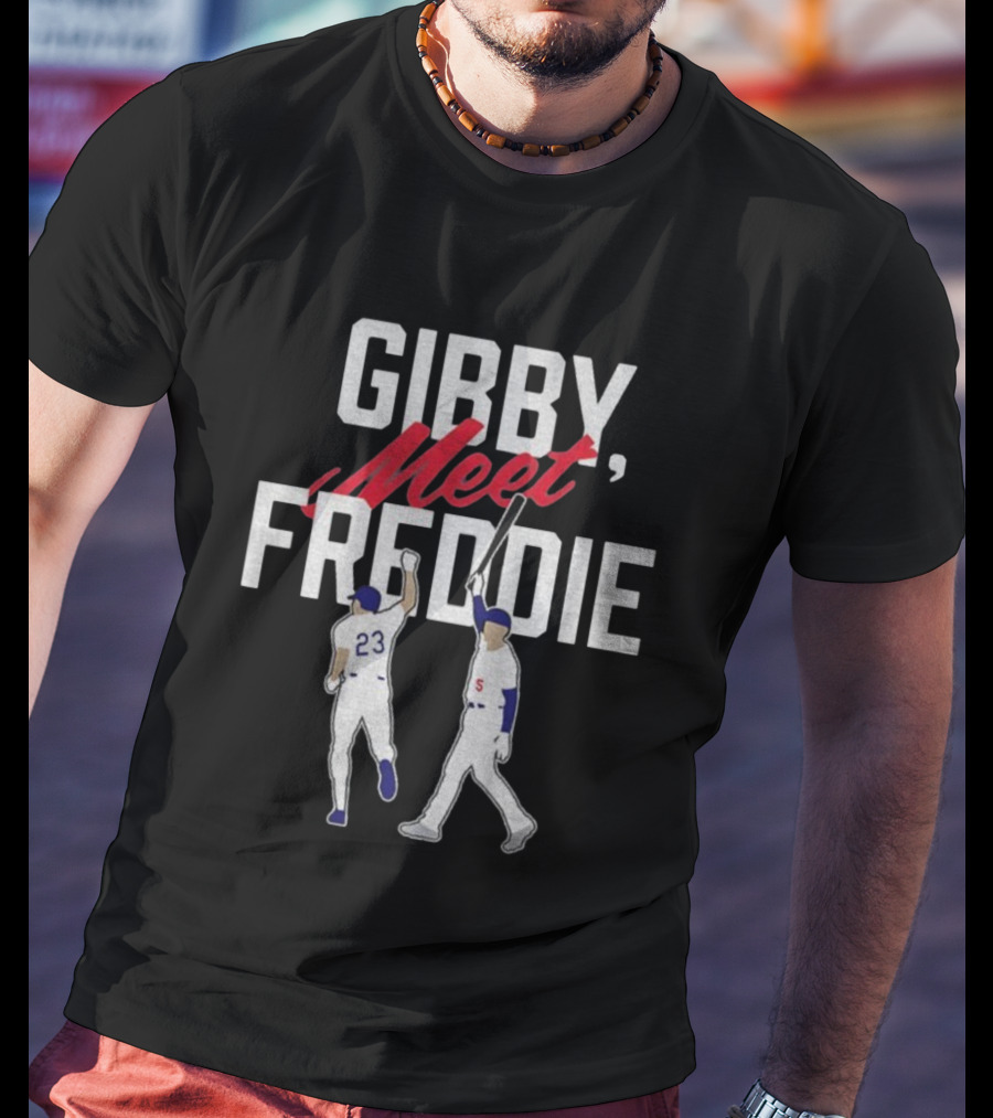 Gibby Meet Freddie Kirk Gibson Freddie Freeman Los Angeles Dodgers MLB 2025 T-Shirt