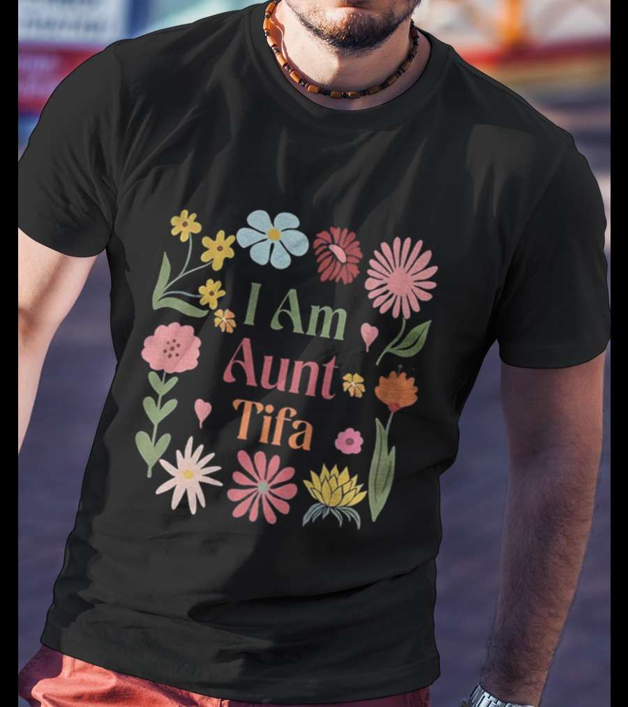 I Am Aunt Tifa Floral Vintage Anti Trump T-Shirt