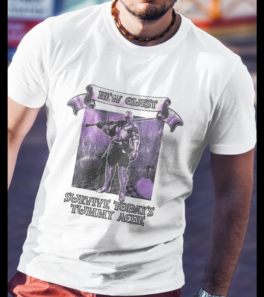 New Quest Knight Survive Tummy Ache Adventure In Purple Dungeon T-Shirt