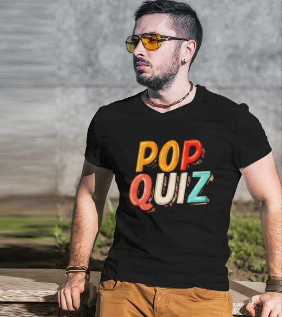 Pop Quiz Colorful Text Design T-Shirt
