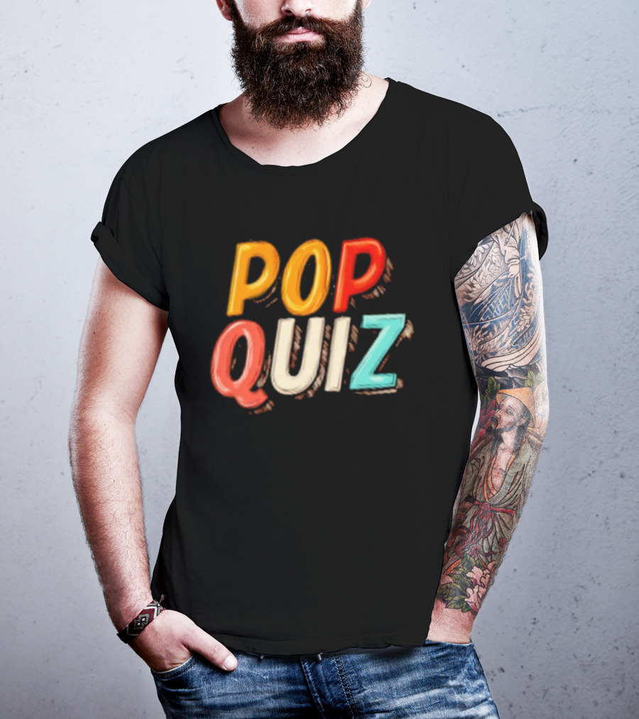 Pop Quiz Colorful Text Design T-Shirt