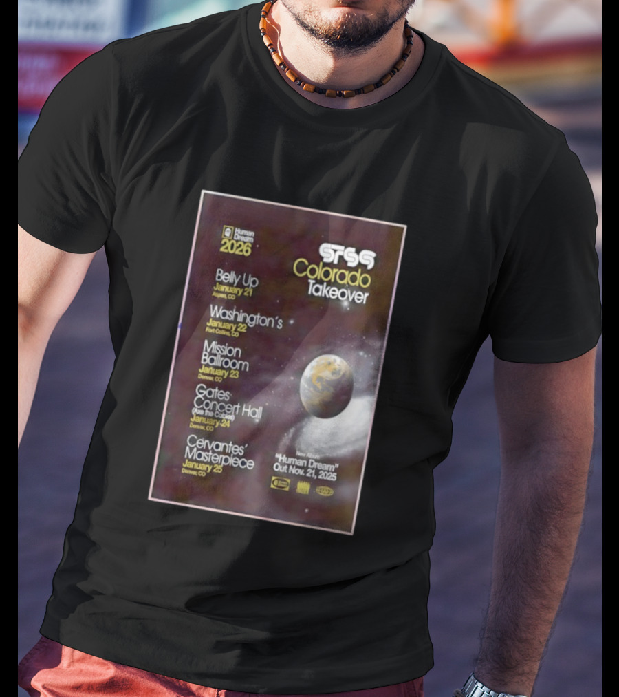 STS9 Colorado Takeover 2026 Human Dream Tour Dates Aspen Fort Collins Denver T-Shirt