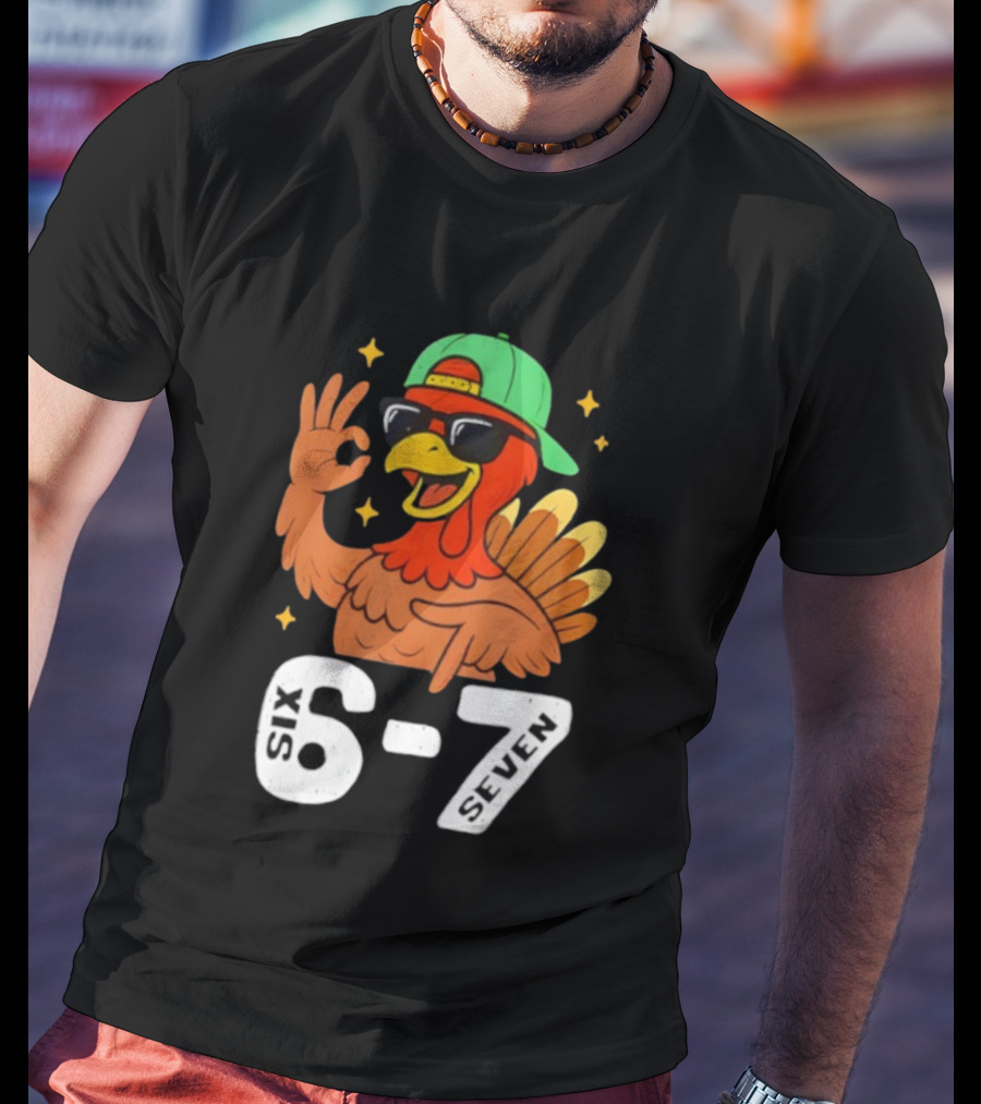 Six Seven Turkey Meme Gen Z Alpha Style T-Shirt