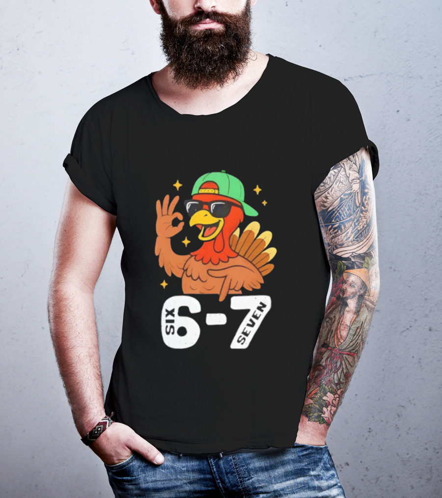 Six Seven Turkey Meme Gen Z Alpha Style T-Shirt