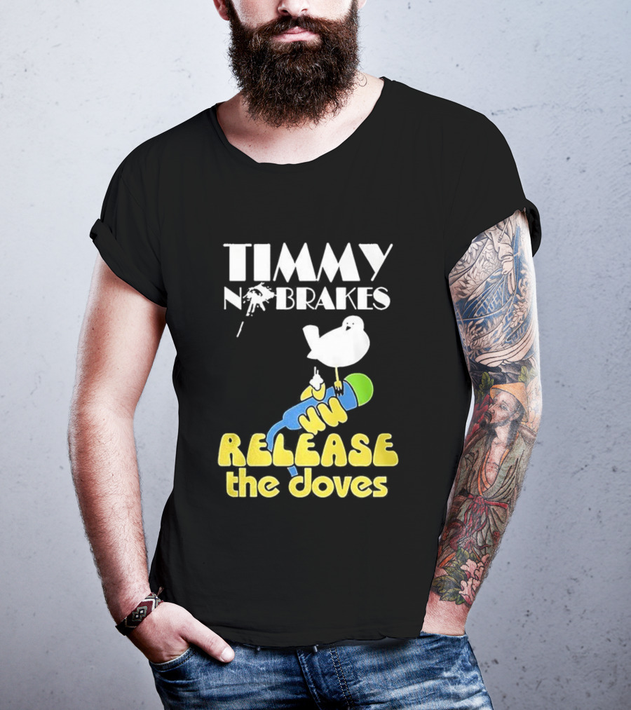 Timmy No Brakes Release The Doves Fun Colorful Design T-Shirt
