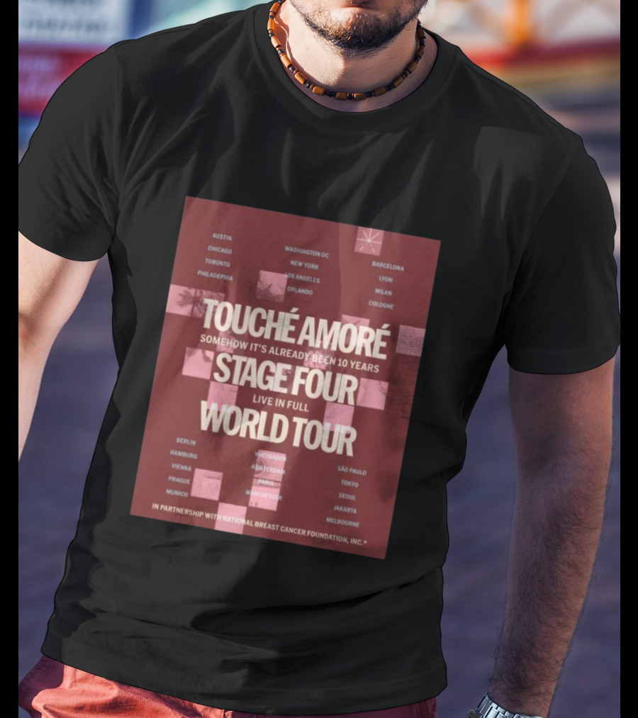 Touche Amore Stage Four Live In Full World Tour Somehow It's Already Been 10 Years 2026 T-Shirt