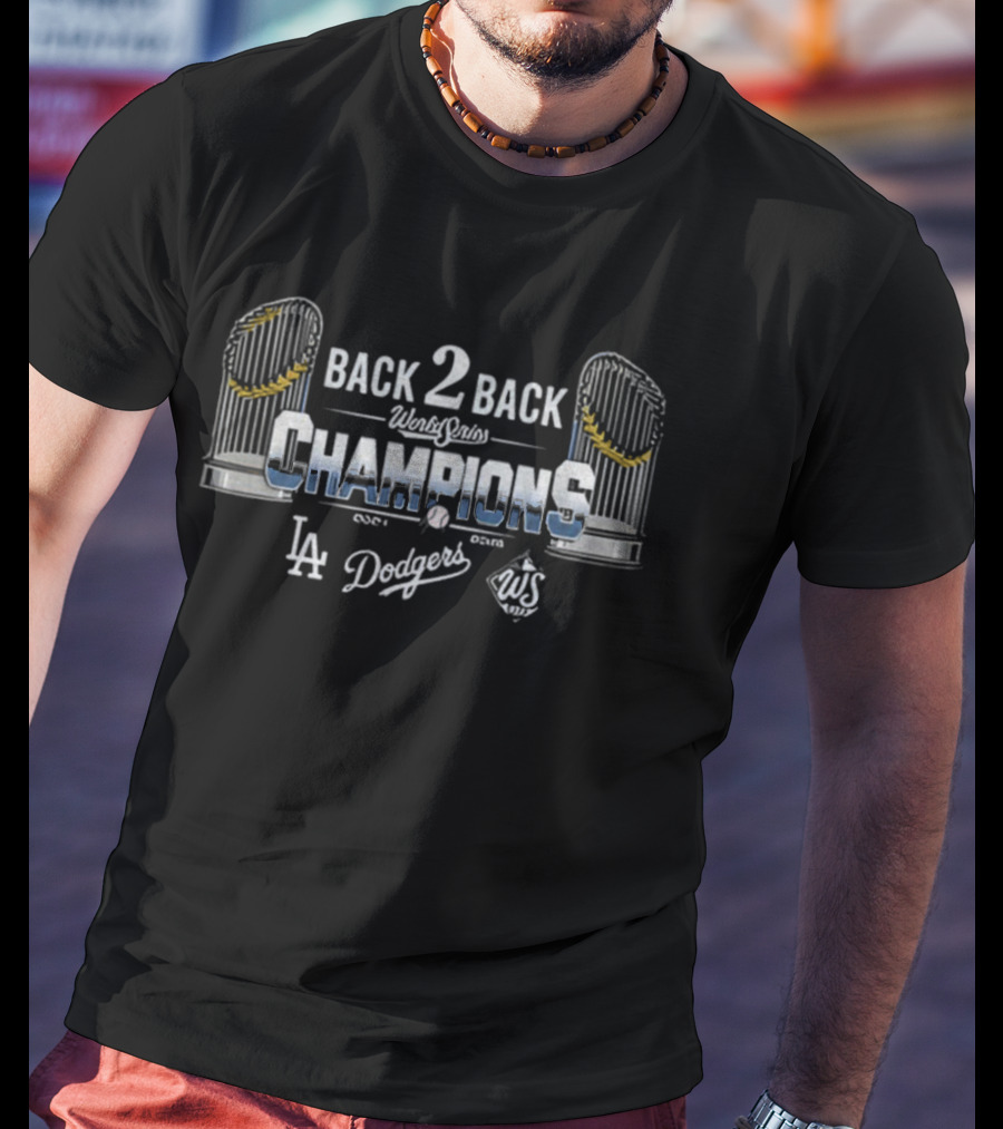 Back 2 Back World Series Champions LA Dodgers 2024-2025 T-Shirt