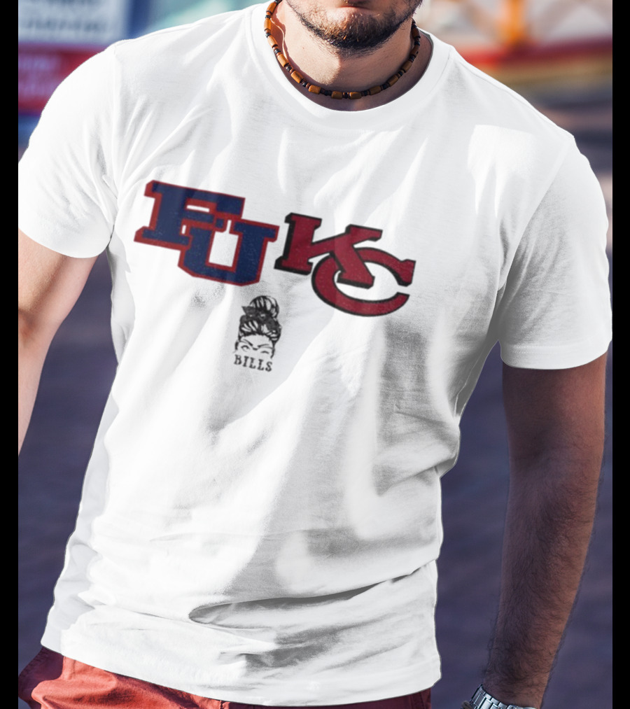 Bills Girl F U KC Buffalo Bills Kansas City Chiefs NFL Football Funny Meme T-Shirt