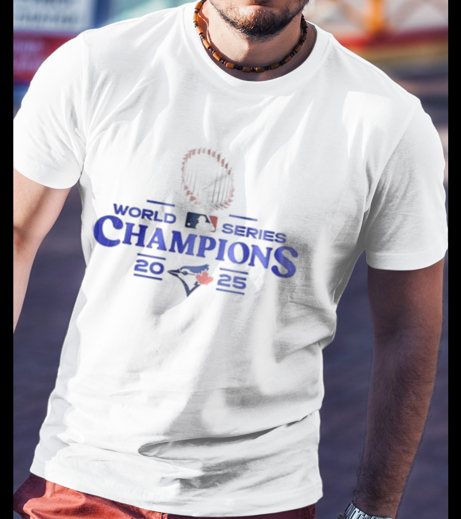 2025 Toronto Blue Jays MLB World Series Champions T-Shirt