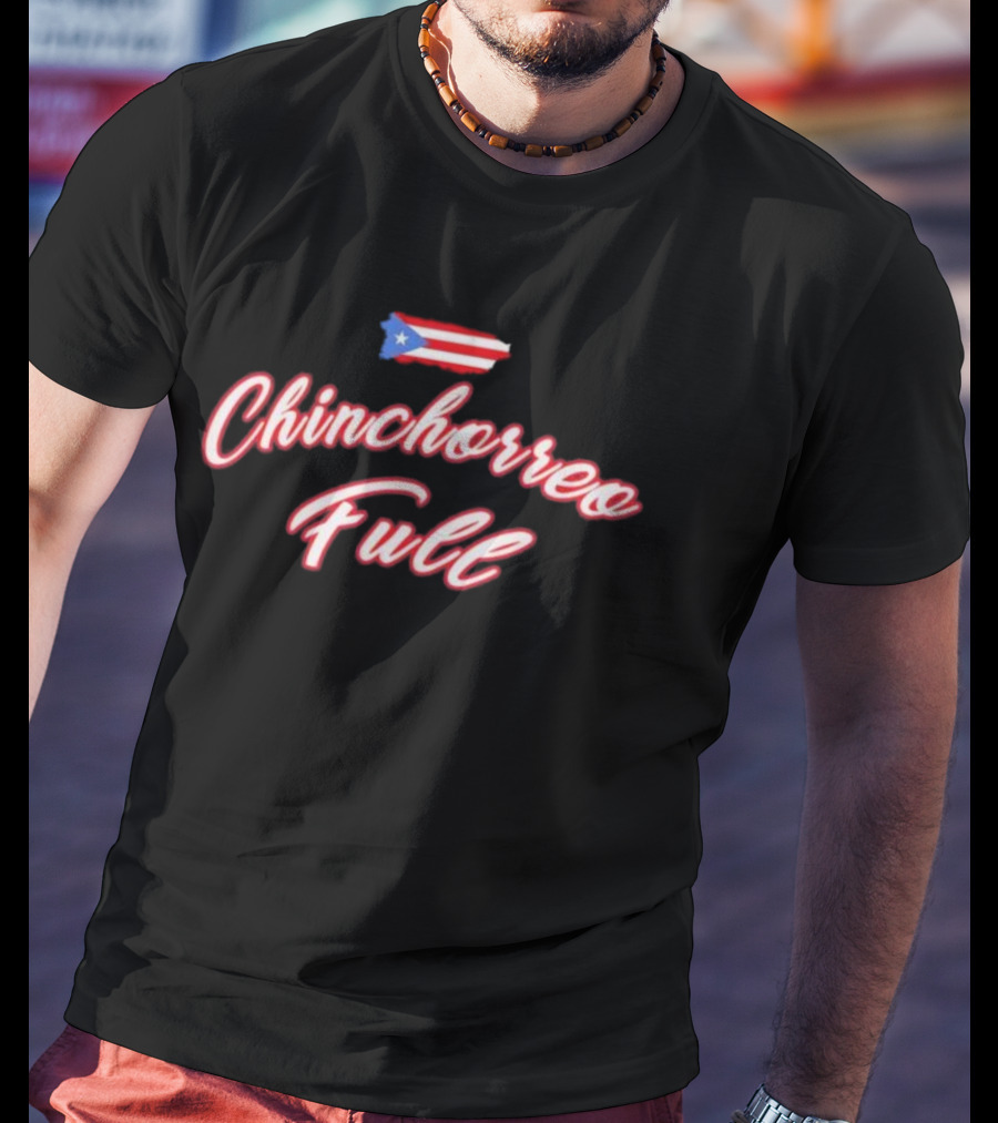 Chinchorreo Full Puerto Rico Flag Design T-Shirt