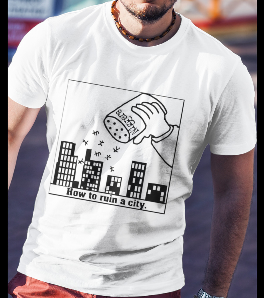 How To Ruin A City Caricature Salt Shaker Over City Skyline T-Shirt