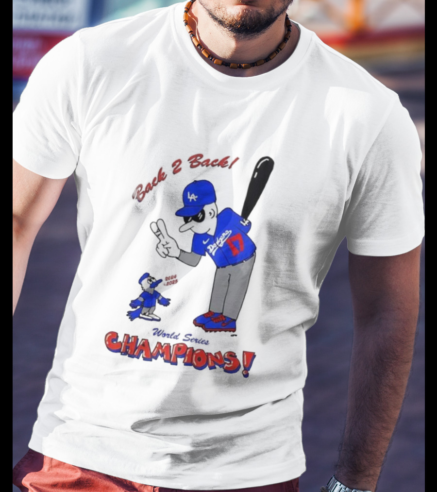 LA Dodgers Toronto Blue Jays Back 2 Back Champions T-Shirt