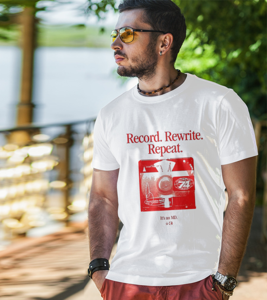 Record Rewrite Repeat It's An MD Retro Cassette 721 T-Shirt