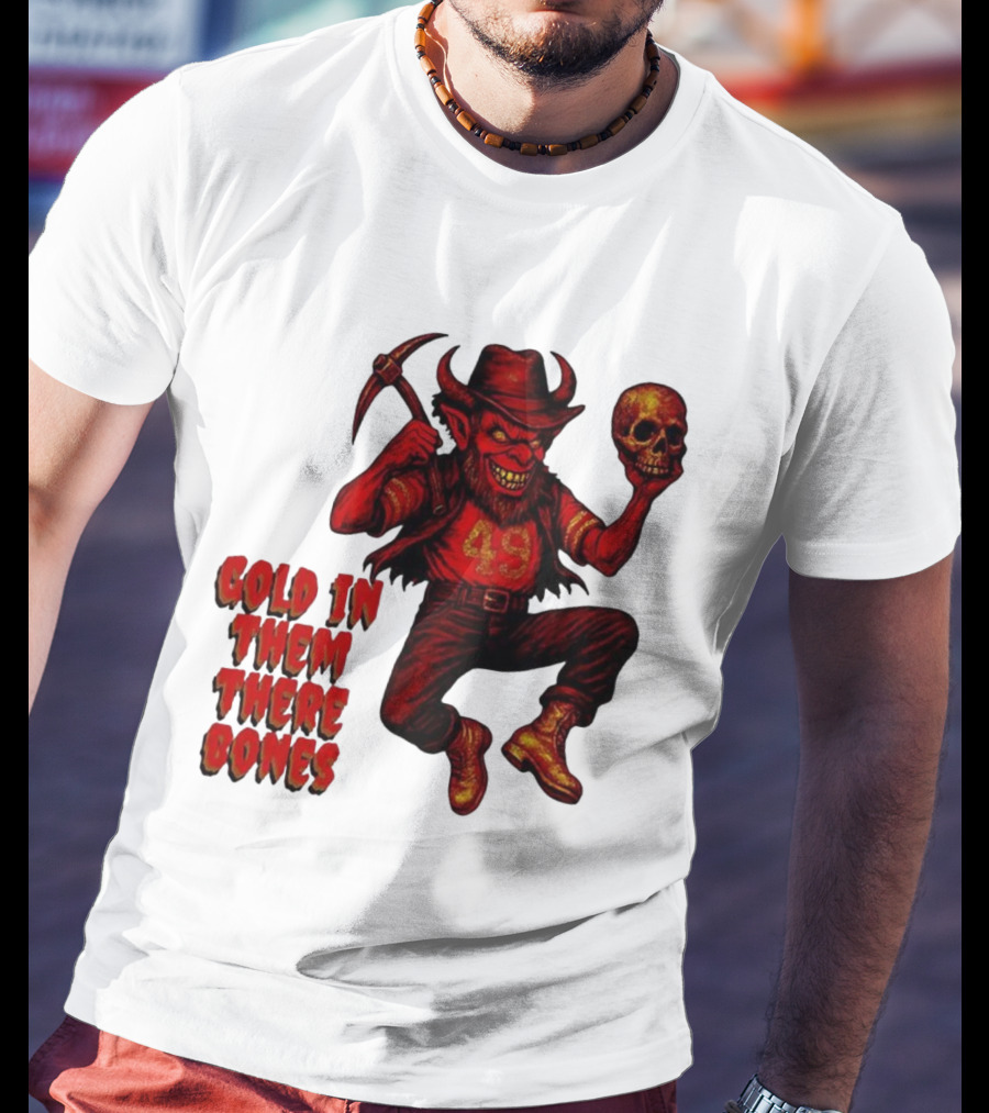 San Francisco 49er Devil Holding Skull Gold In Them There Bones T-Shirt