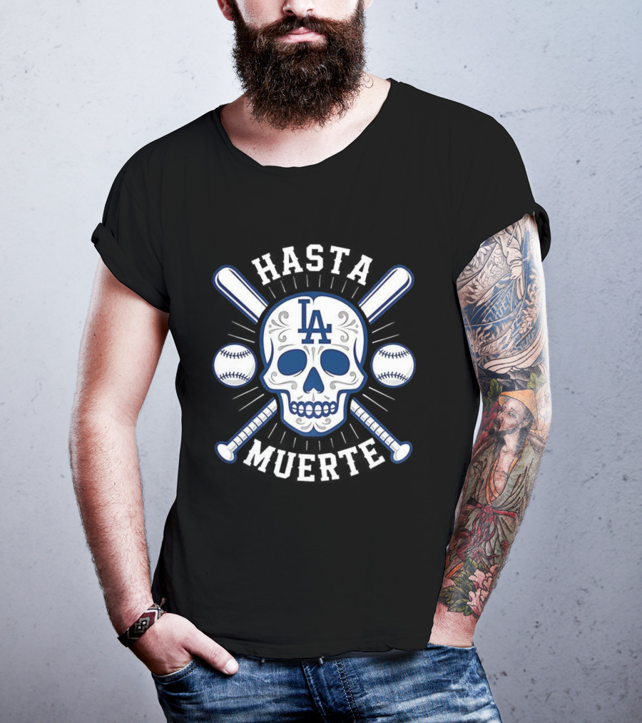 Los Angeles Dodgers Hasta Muerte Skull Crossed Bats Baseball T-Shirt