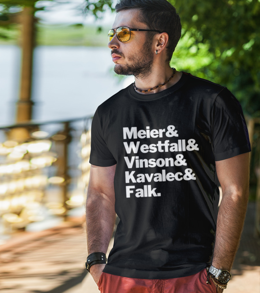 Meier Westfall Vinson Kavalec Falk Team Names Collaboration T-Shirt