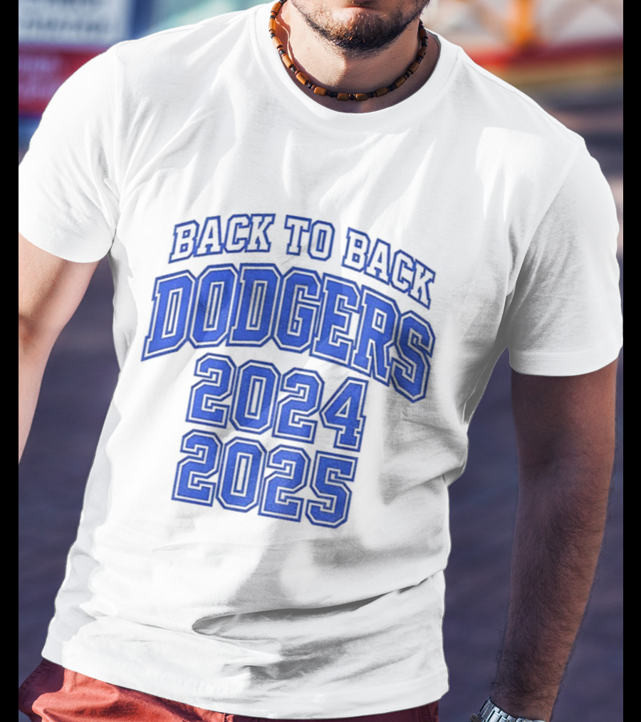 Back To Back Dodgers 2024 2025 T-Shirt