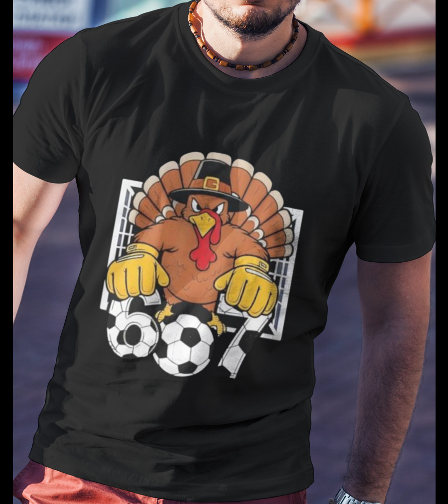 Turkey Soccer Goalie 67 Six Seven Boys Thanksgiving T-Shirt
