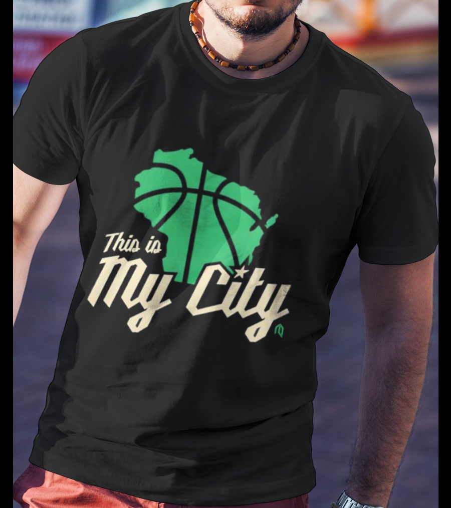 This Is My City Wisconsin Basketball Milwaukee Bucks T-Shirt