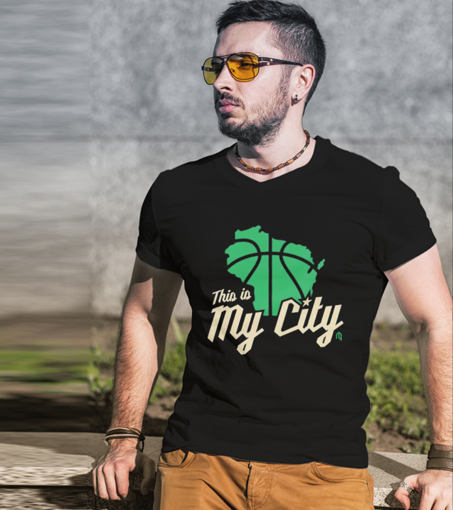 This Is My City Wisconsin Basketball Milwaukee Bucks T-Shirt